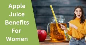 Apple Juice Benefits For Women